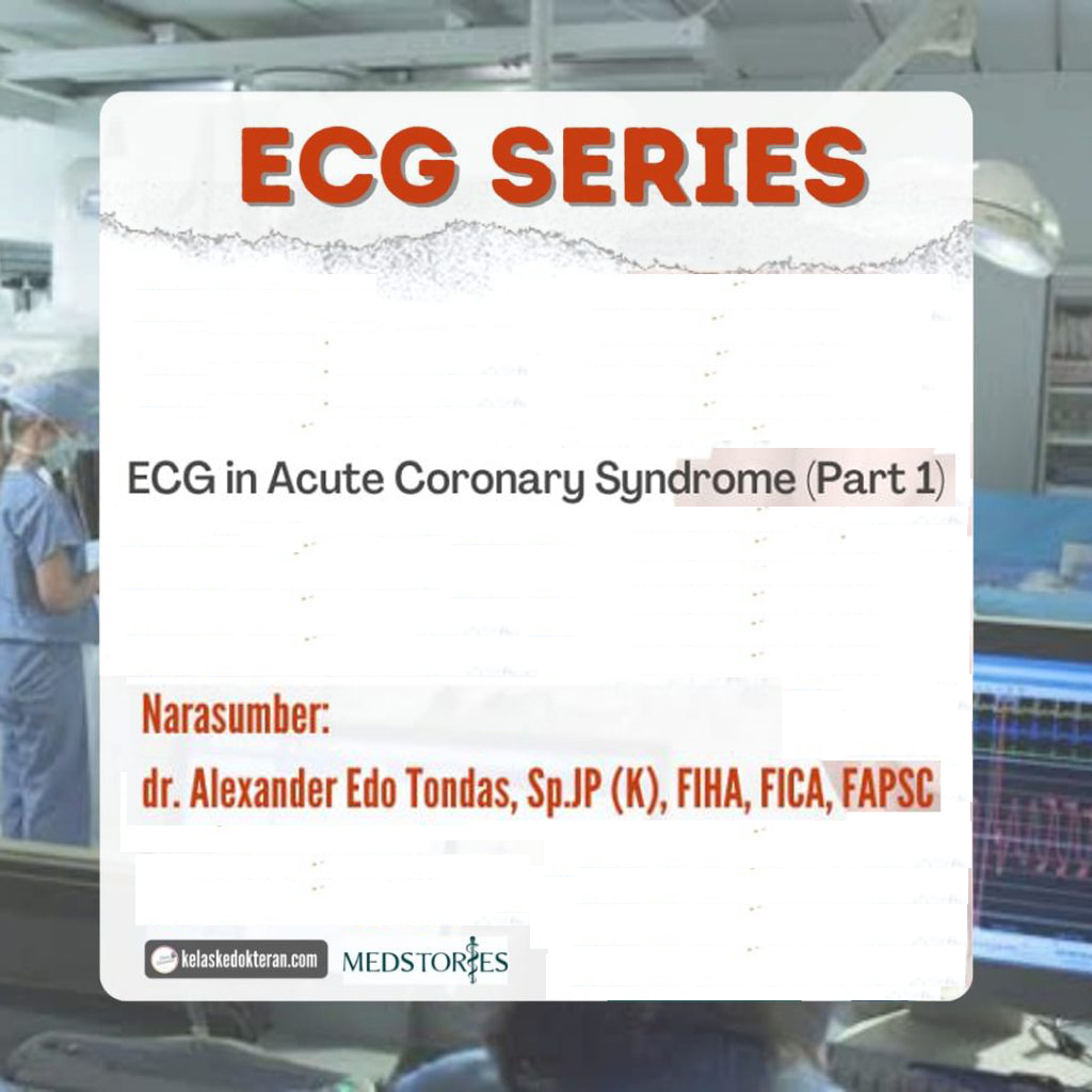 ECG In Acute Coronary Syndrome Part 1